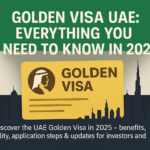 golden-visa-uae-2025-guide